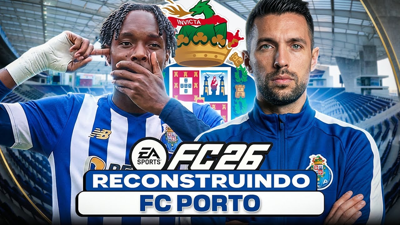 EAFC 26 | RECONSTRUINDO O FC PORTO!! | MODO CARREIRA 🔥
