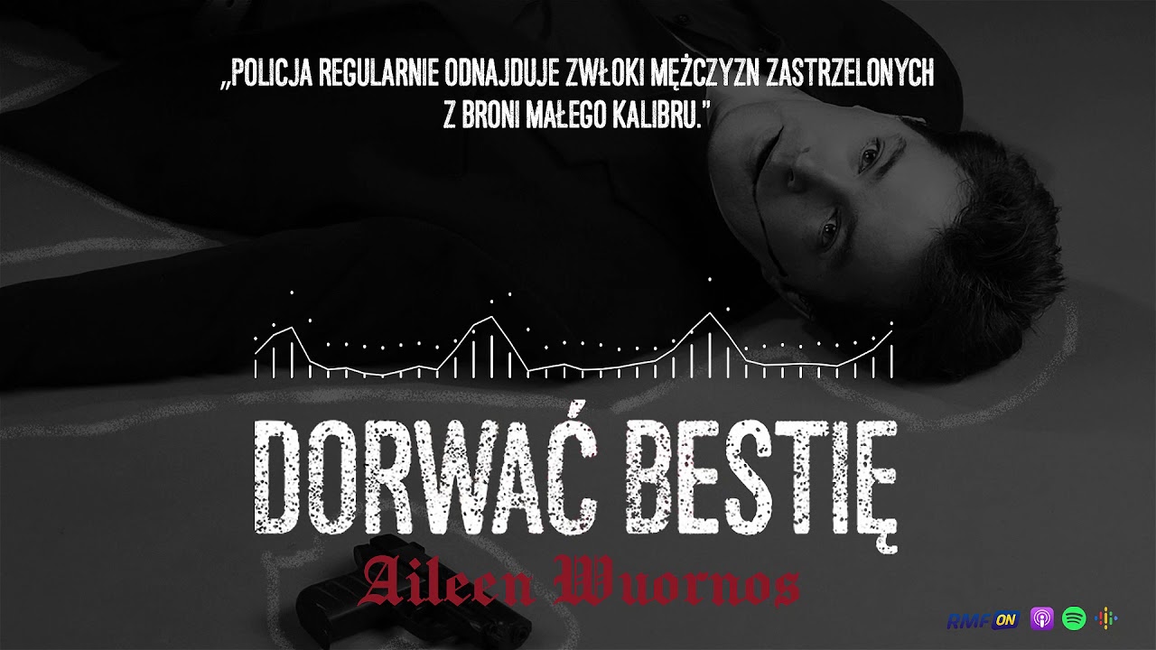 Aileen Carol Wuornos: Zabójcza prostytutka | DORWAĆ BESTIĘ