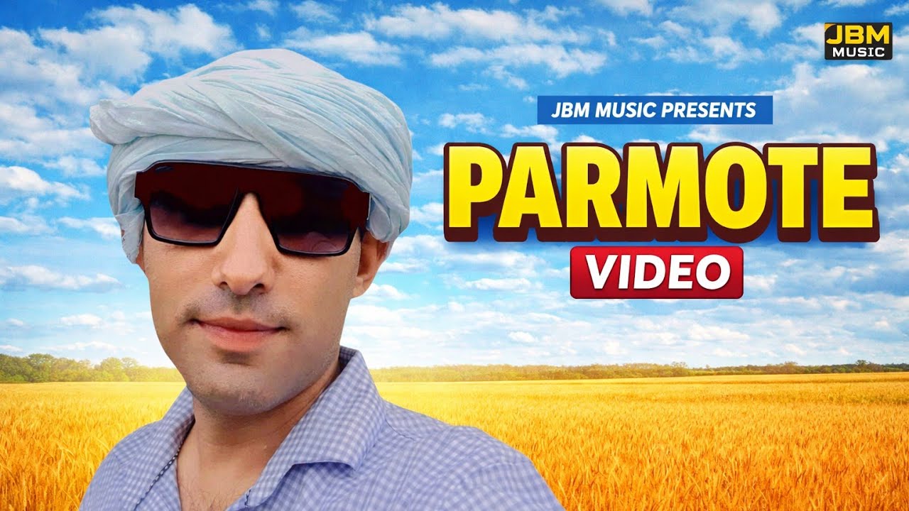 Song Parmote Video | 
