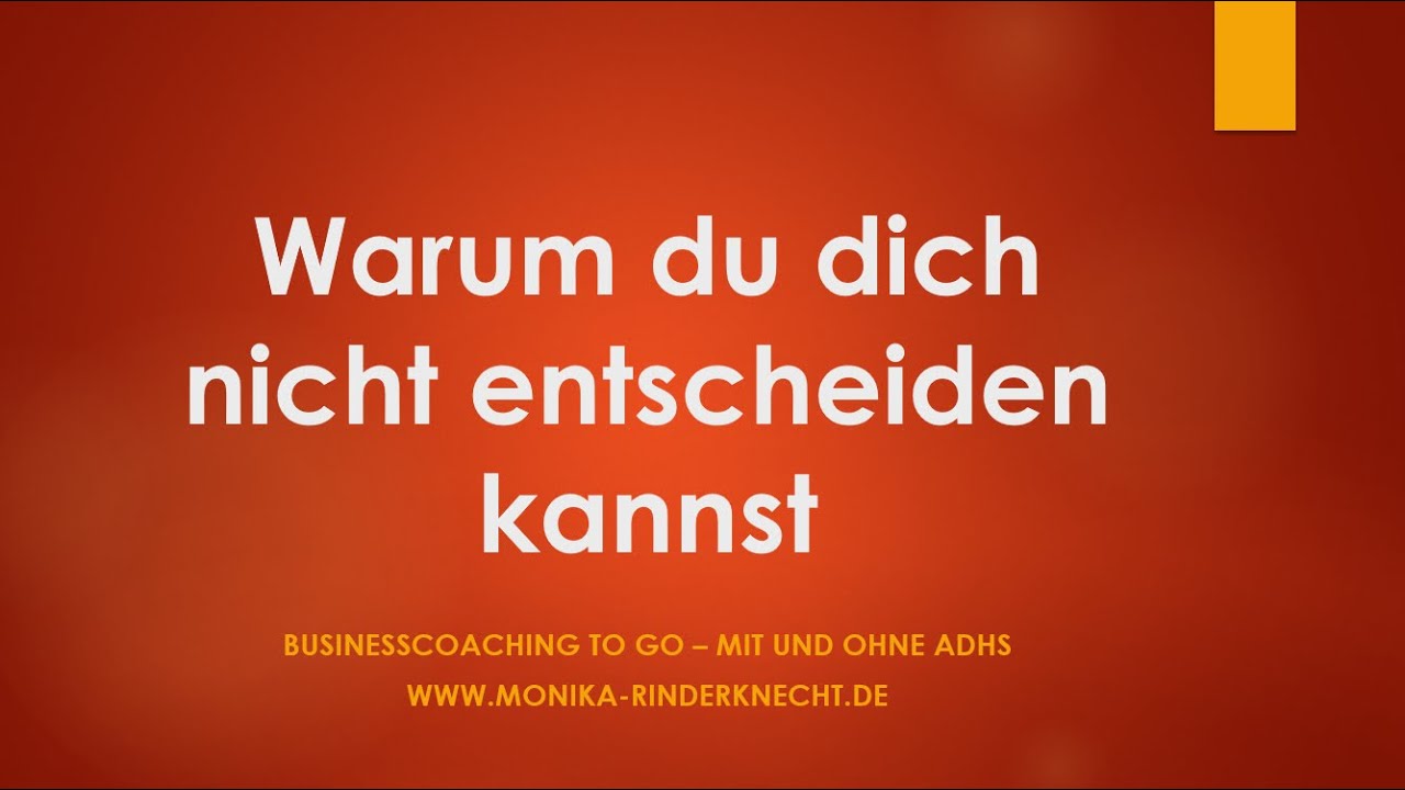 Warum du dich nicht entscheiden kannst
