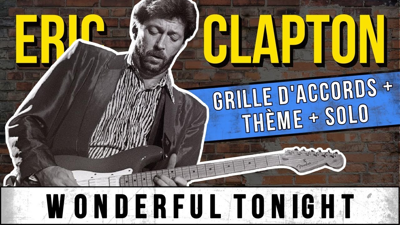 Eric CLAPTON - Comment jouer Wonderful Tonight | Tuto guitare