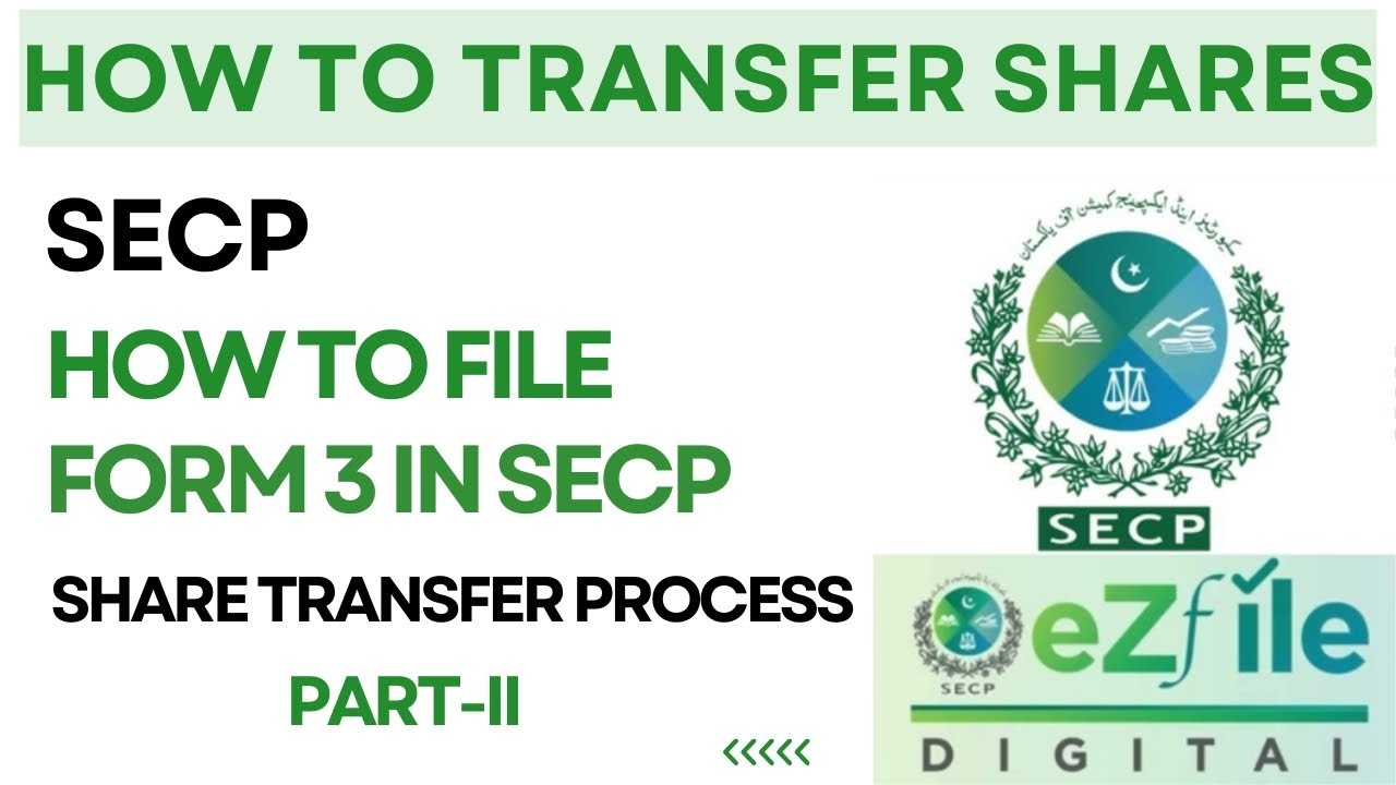 How to File Form 3 in SECP eZfile (Part-II) | How to transfer shares of a Company in SECP | SECP