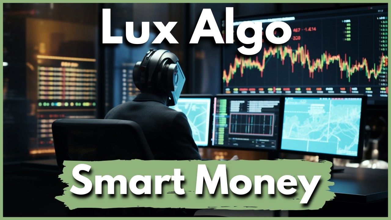 FULL Smart Money Concepts - Lux Algo Trading Course (Step by Step)