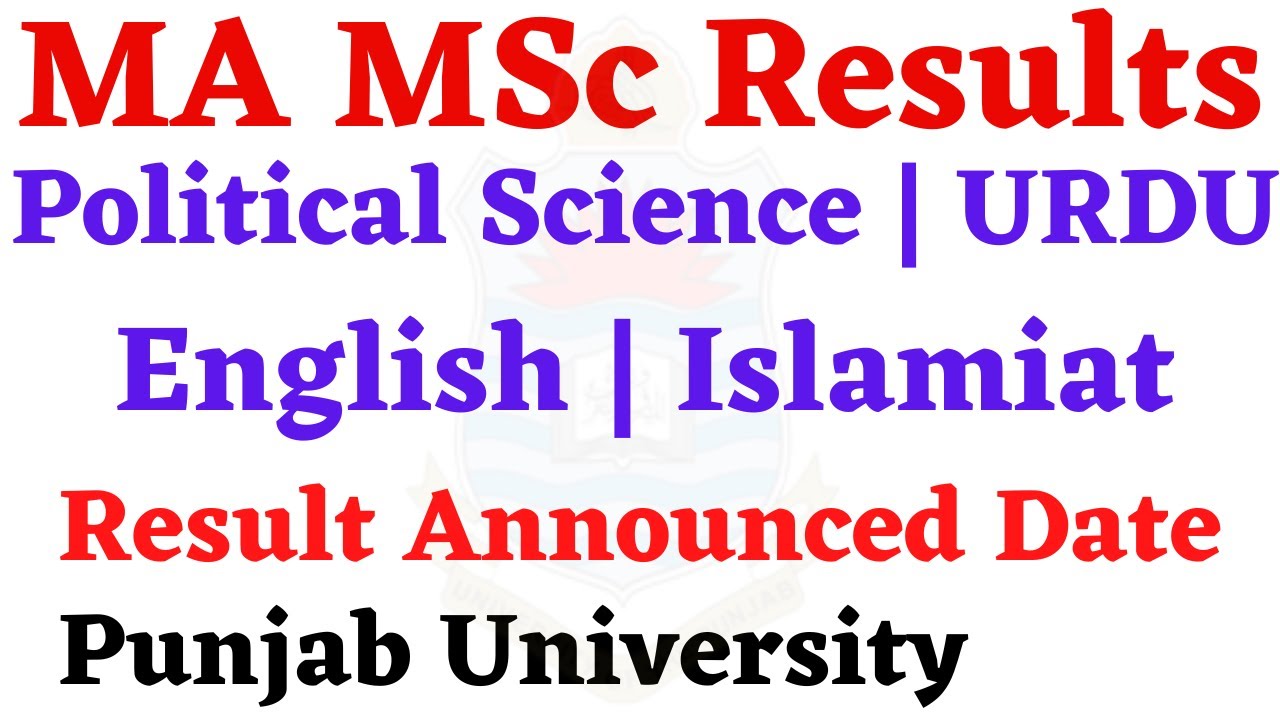 MA MSc Annual 2022 Results PU | English Urdu Pol Science Islamiat MA MSc Results 2022 PU