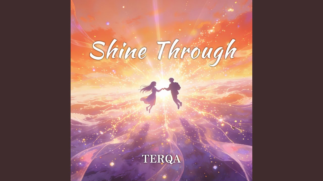 Shine Through