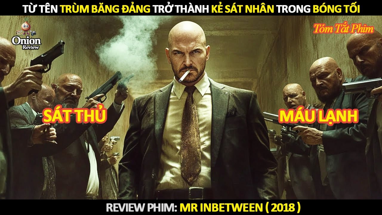 [Review Phim] Từ Tên Trùm Băng Đảng Trở Thành Kẻ Sát Nhân Trong Bóng Tối