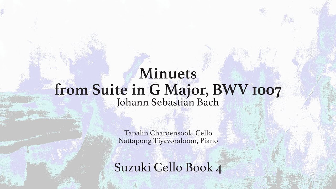 J.S. Bach: Minuets from the Suite in G Major, BWV 1007