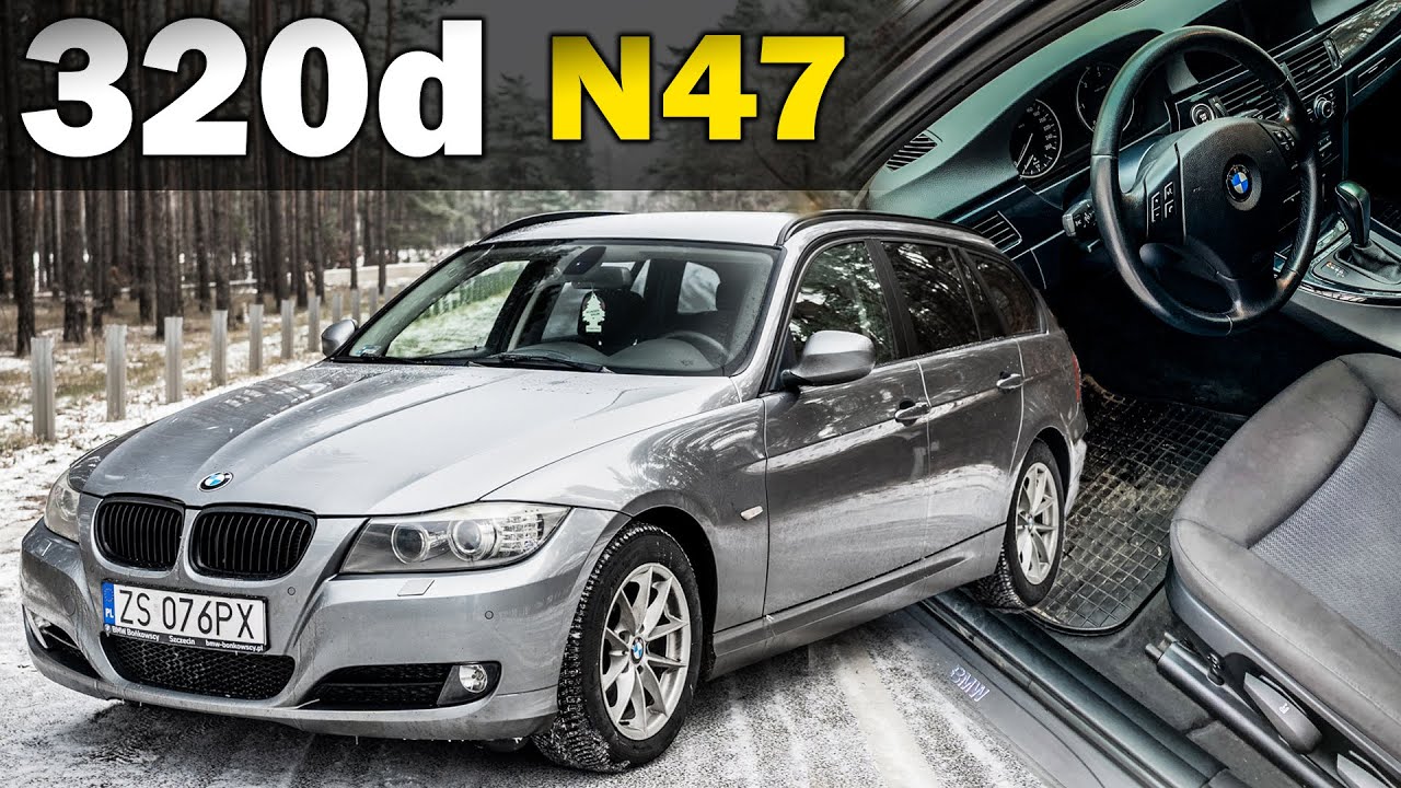 Dlaczego ludzie boją się N47 pod maską ? BMW Serii 3 E91 320d