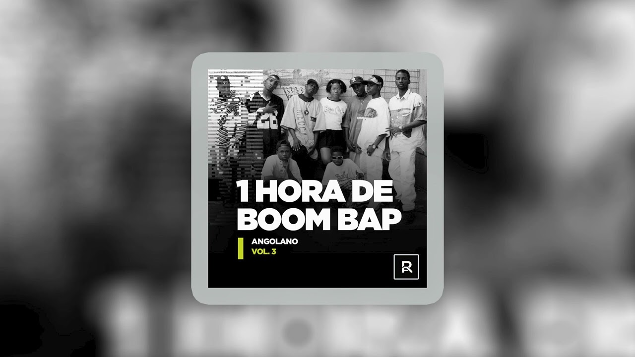 RAP ANGOLANO - COL. 1 HORA DE BOOM BAP. VOL 3