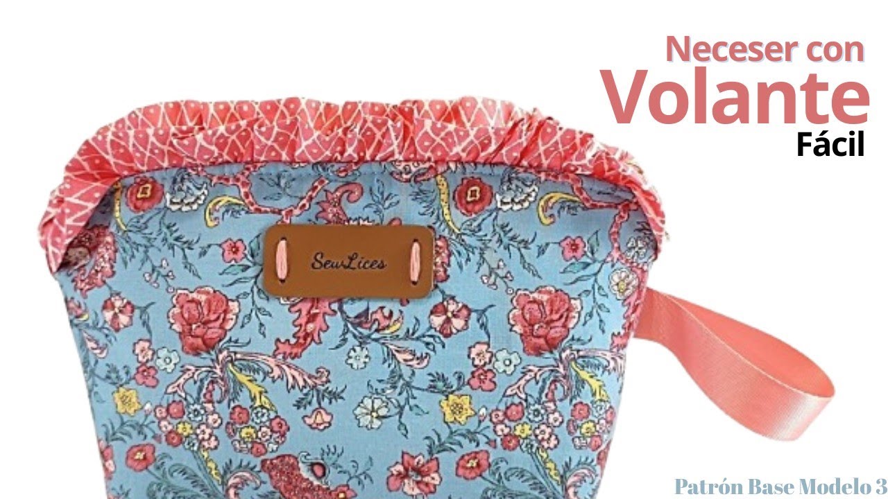 🌸Cómo coser un Neceser con Volante | Patrón Base – 3 #DIY #Costuracreativa | Patrón en Descripción 