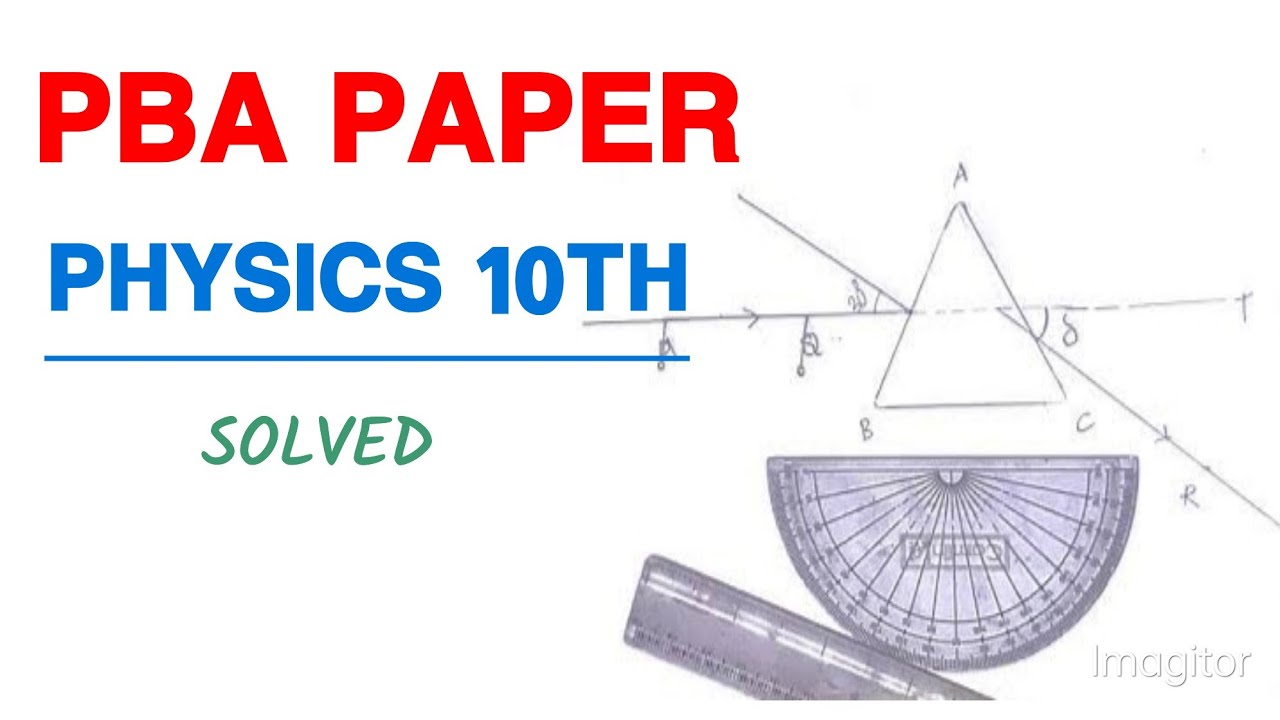 PBA Practical Paper Physics 10th To find Angle of Deviation of light by prism
