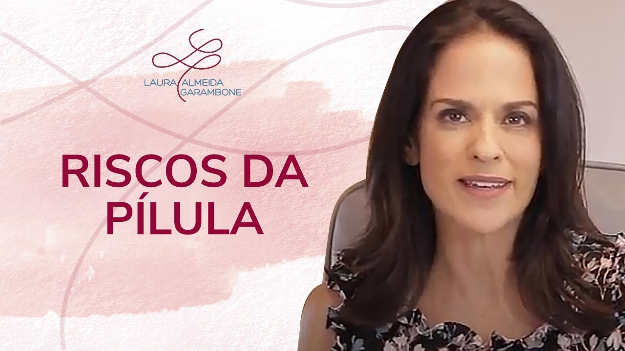 RISCOS DA PÍLULA ANTICONCEPCIONAL