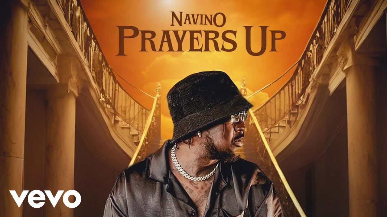 Navino - Prayers Up | Official Audio
