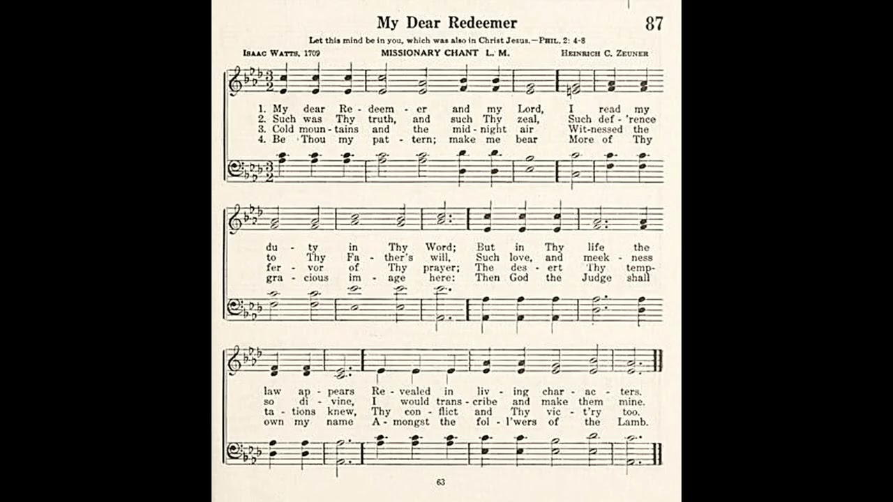 My Dear Redeemer and My Lord (Missionary Chant)