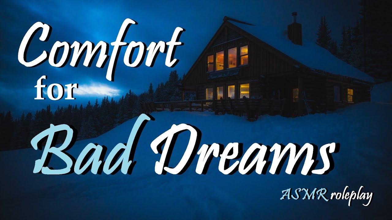 Comfort For Bad Dreams ASMR Roleplay -- (Female x Listener) (GFE) (Binaural) (Sleep)