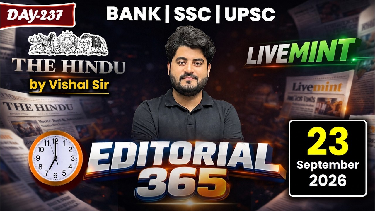 Editorial 365 | 23 September 2026 | Live Mint & The Hindu Editorial Analysis | Vishal Sir