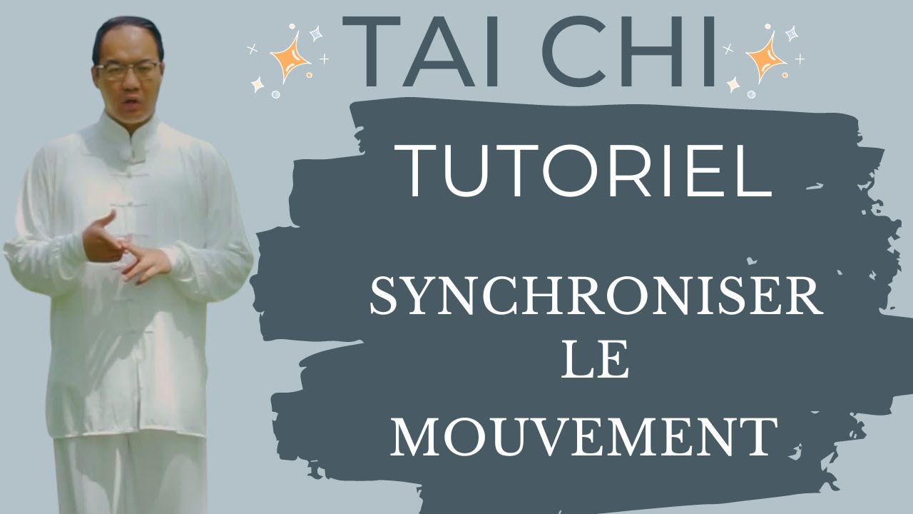 Tai Chi Débutant | Tutoriel | Synchronisation du mouvement