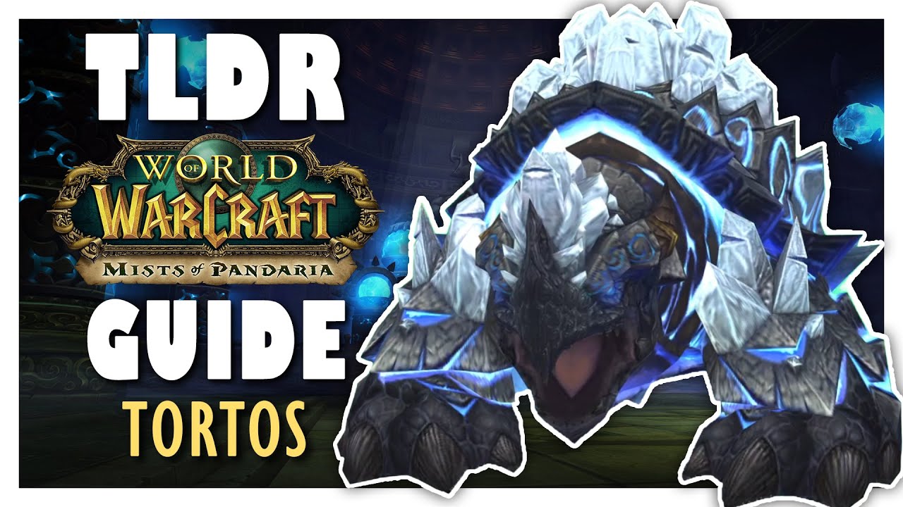 TLDR TORTOS: руководство по обычному и героическому режимам — Throne of Thunder | MoP Classic