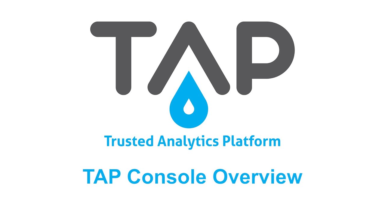TAP Console Overview