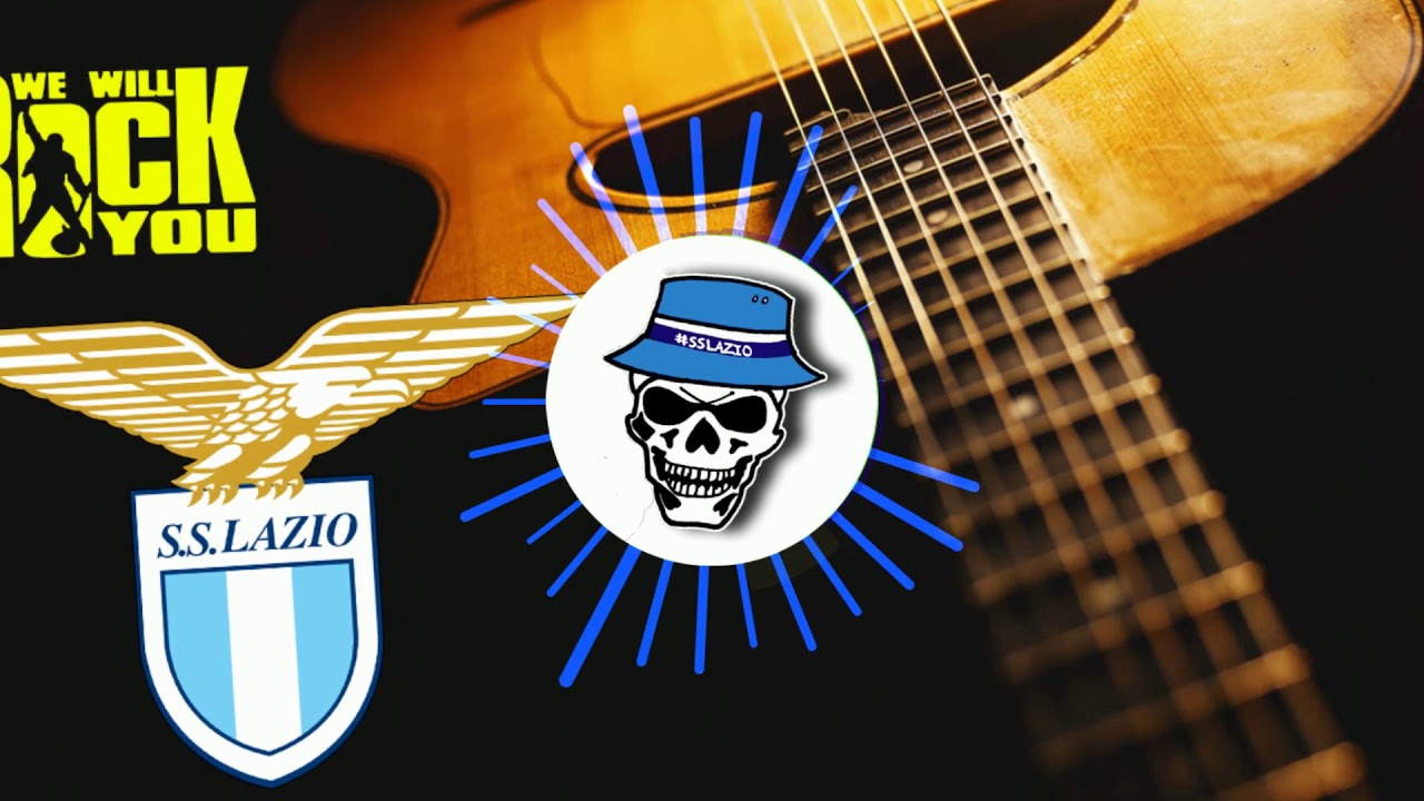 SS LAZIO Chitarra 🎵 We Will Rock You VS Sosterremo sempre più...i colori bianco-blu  Cori Curva Nord