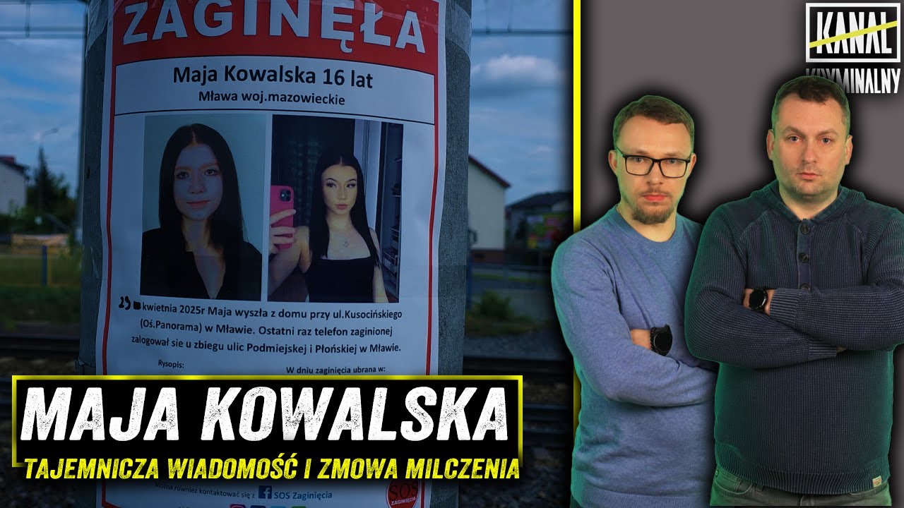 MAJA KOWALSKA. TAJEMNICZE ZAGINIĘCIE