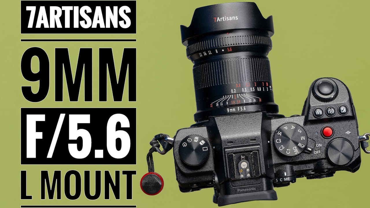 7Artisans 9mm f5.6 L Mount