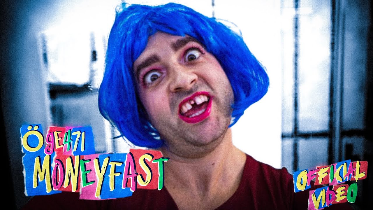 &Ouml;ge471 - MoneyFast (Lyric Video)