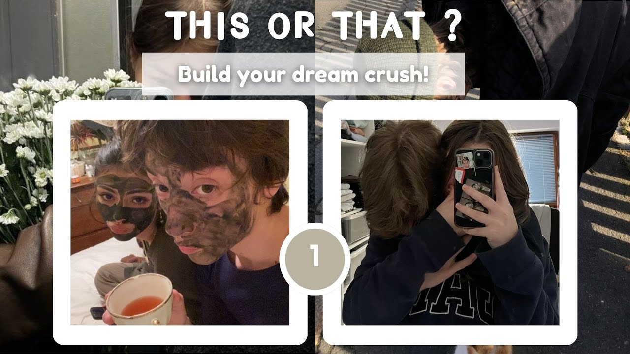 Build Your Dream Crush | Fun This or That Challenge 💖 || 𝙧𝙚𝙙_𝙫𝙡𝙫𝙩_𝙩𝙝0𝙪𝙜𝙝𝙩𝙯