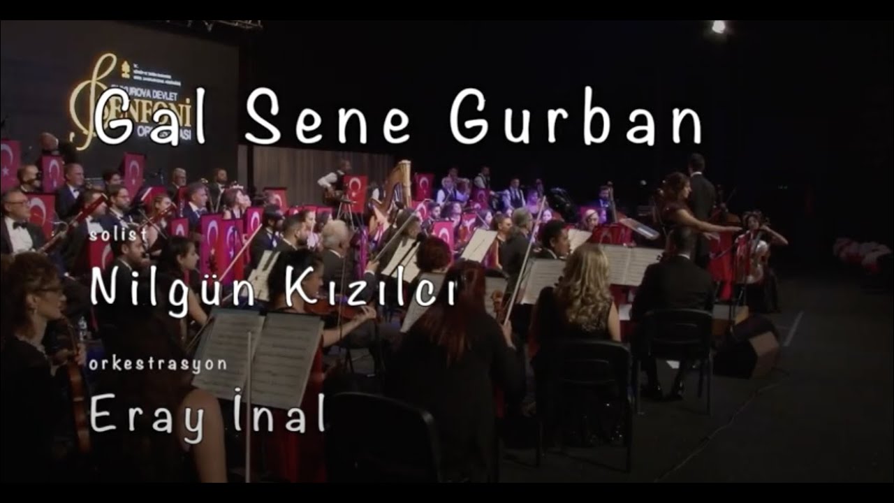 Gal Sene Gurban (Senfonik)