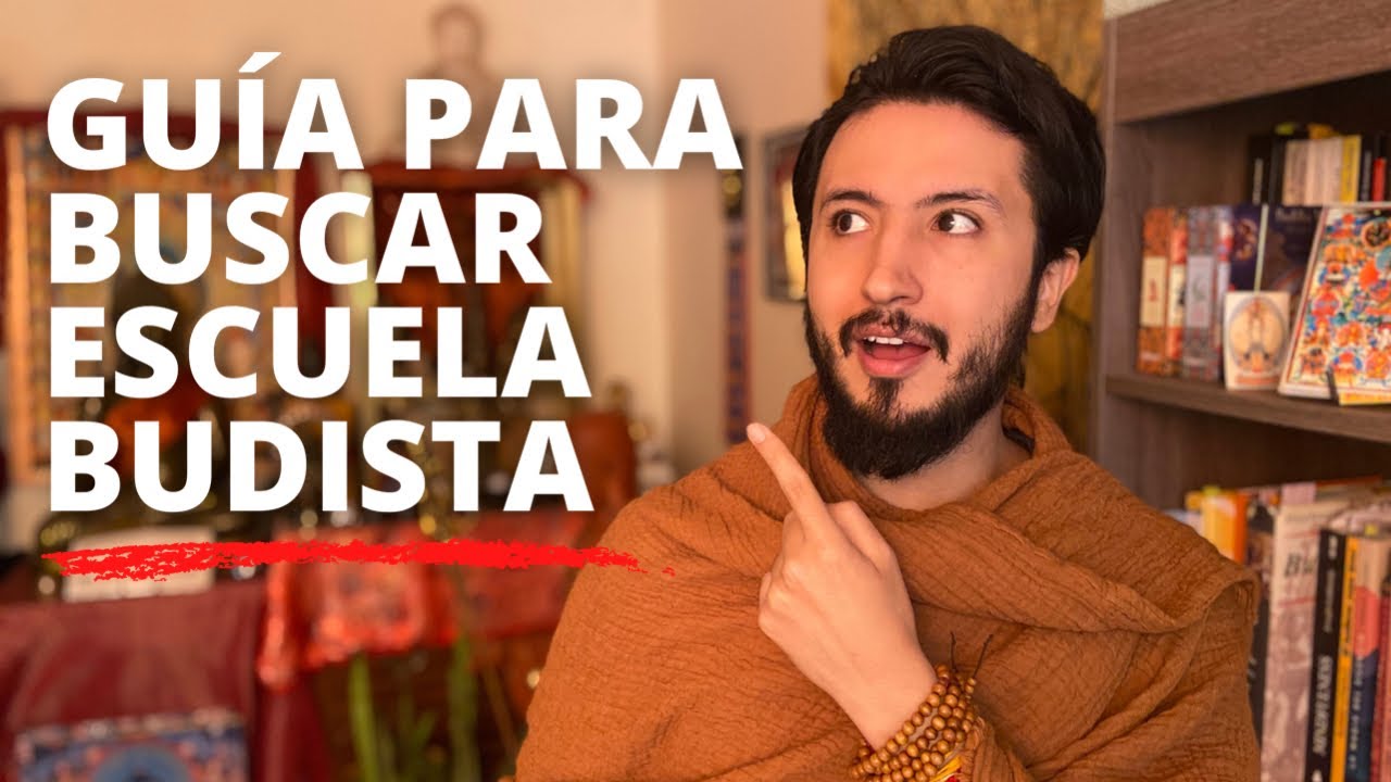 GUÍA PARA BUSCAR ESCUELA BUDISTA / CLASIFICACIÓN DE ESCUELAS BUDISTAS // DHARMATIC