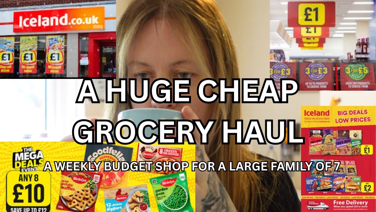 Huge Cheap Iceland Grocery Haul| &pound;255 For A Large Family Of 7