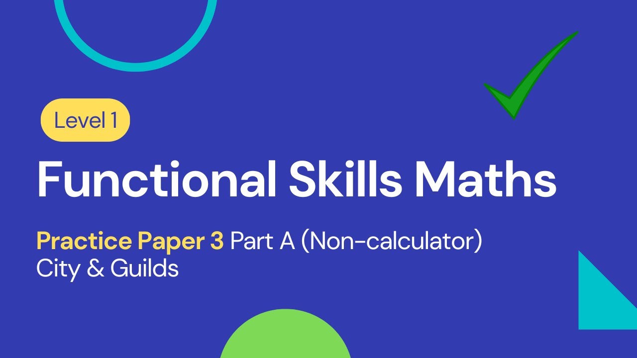 Level 1 Functional Skills Maths Practice Paper 3 Part A (Non-calculator) City & Guilds