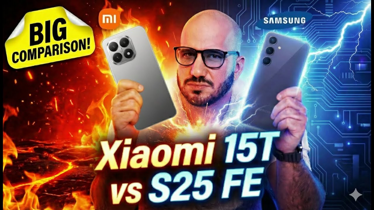 مقایسه S25 FE و Xiaomi 15T | کدوم انتخاب بهتریه؟ ⚖️