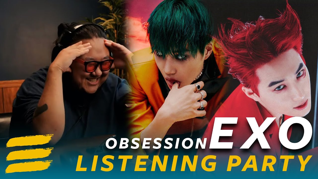 Listening Party: EXO 