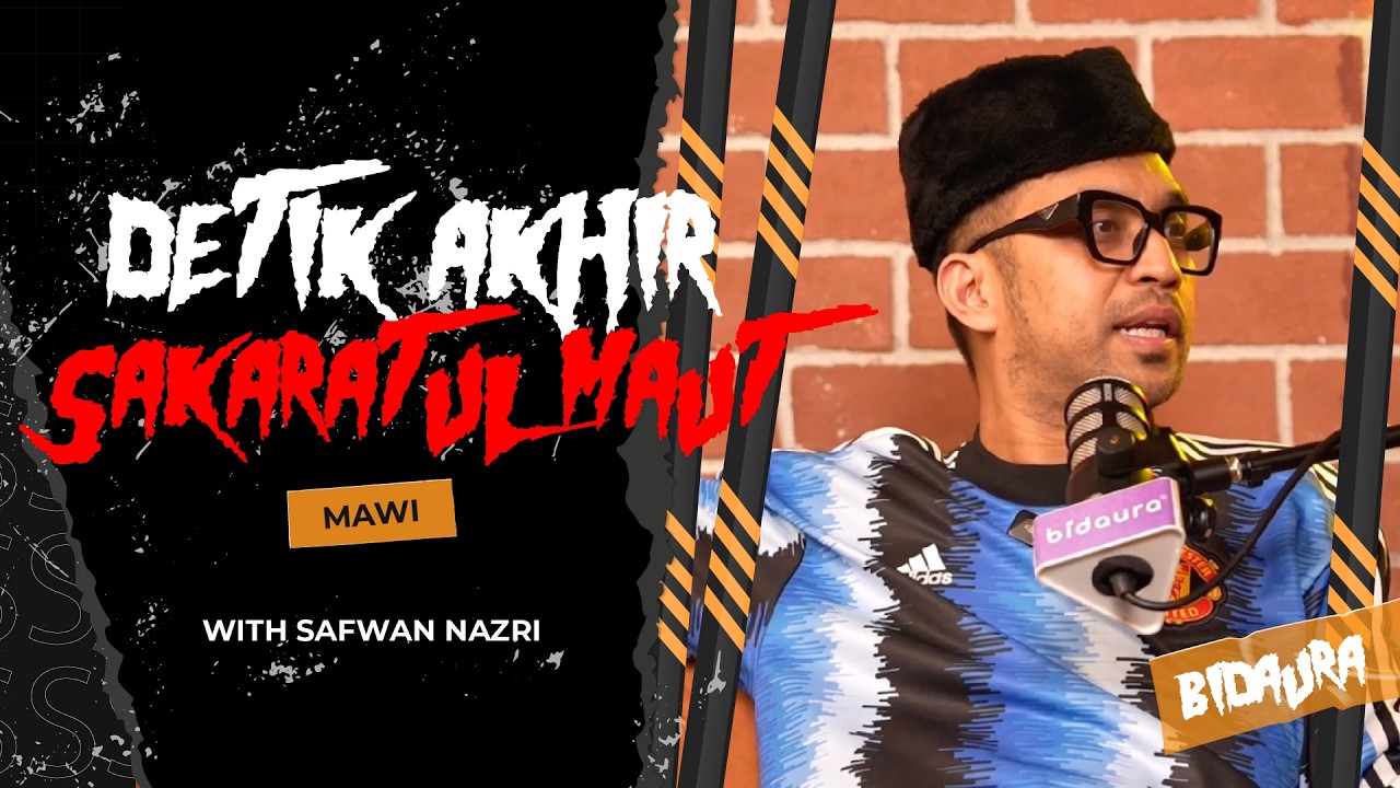 Mawi, Detik Terakhir Roh Terpisah Meninggalkan Jasad! - Sembang Seram