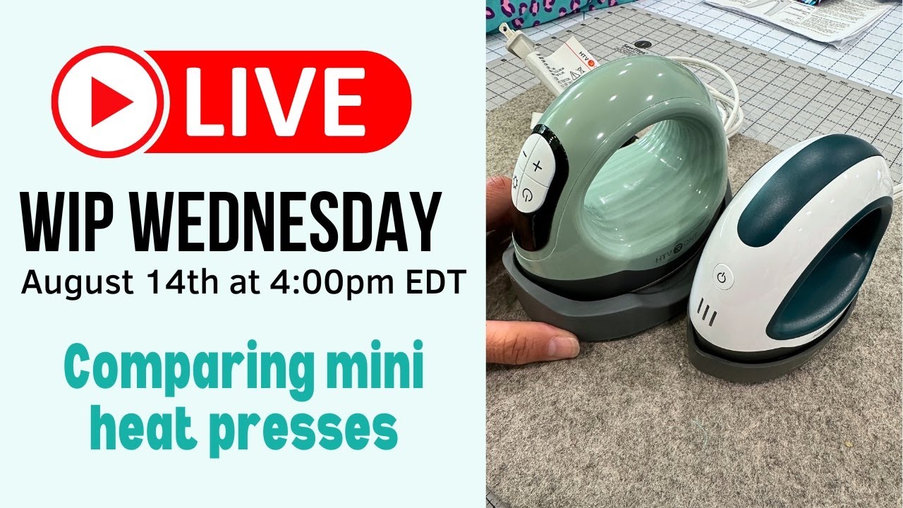 WIP Wednesday #142: Comparing two HTVront mini heat presses!