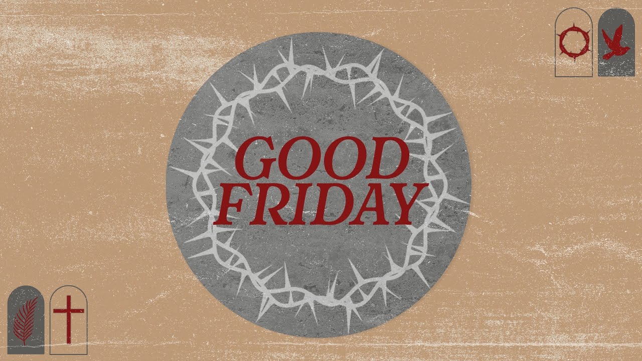 Calvary Good Friday Experience | March 29, 2024