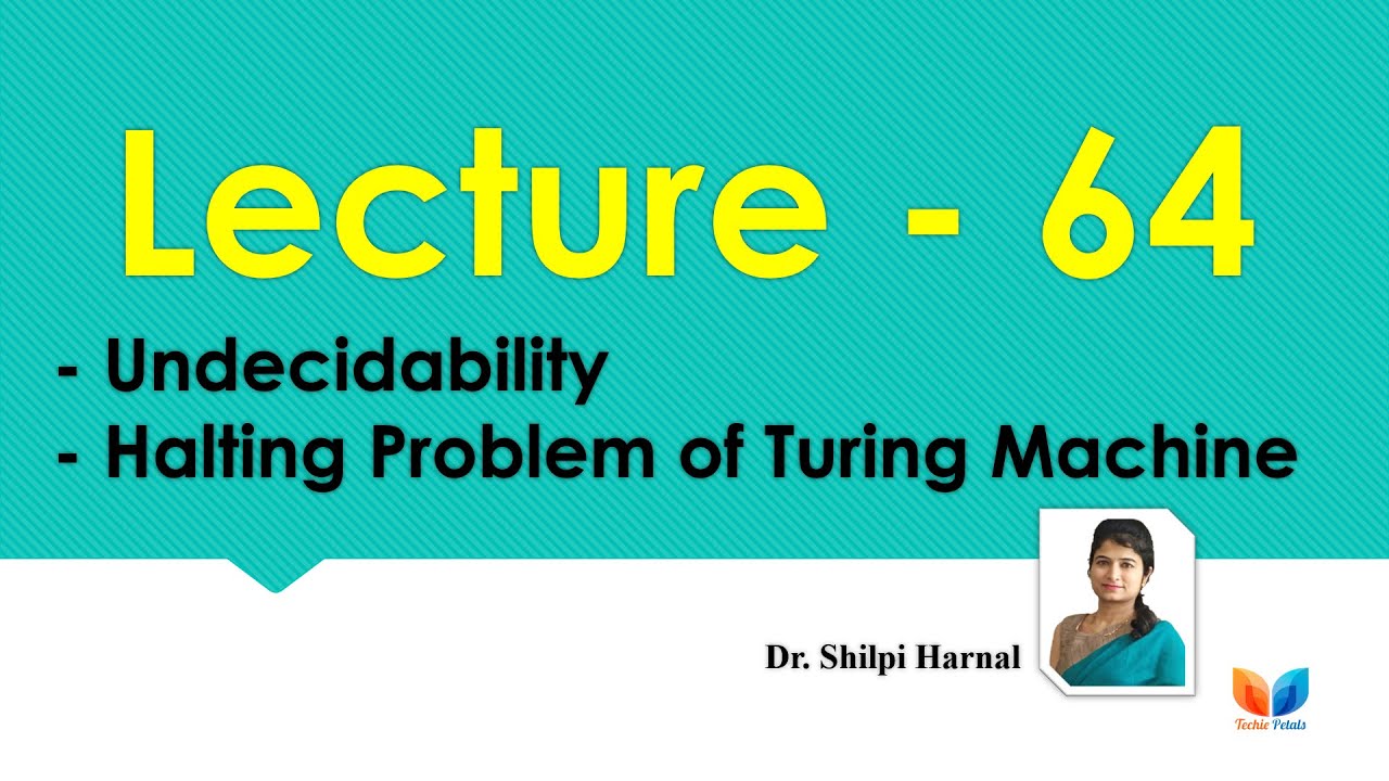 Undecidability | Halting Problem of Turing Machine | Halting Problem | Halting Theorem | Lecture-64