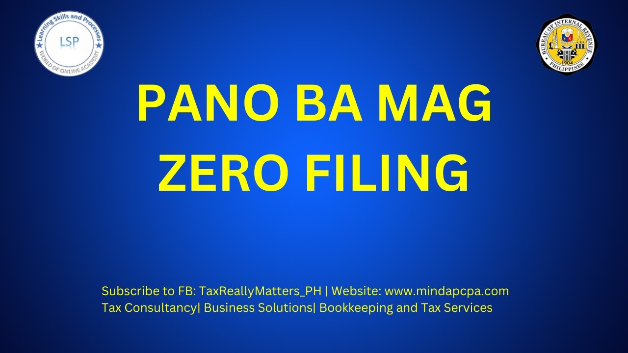 2024 |PAANO BA ANG ZERO FILING