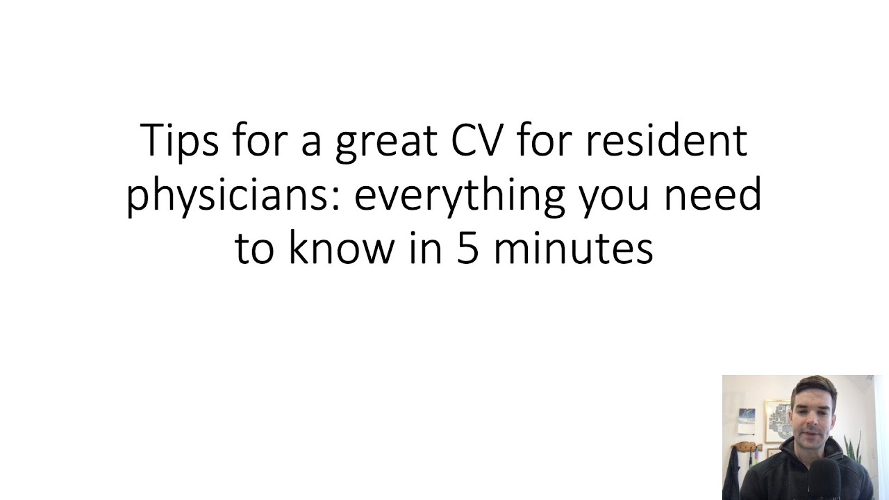Resume / CV Tips for resident physicians