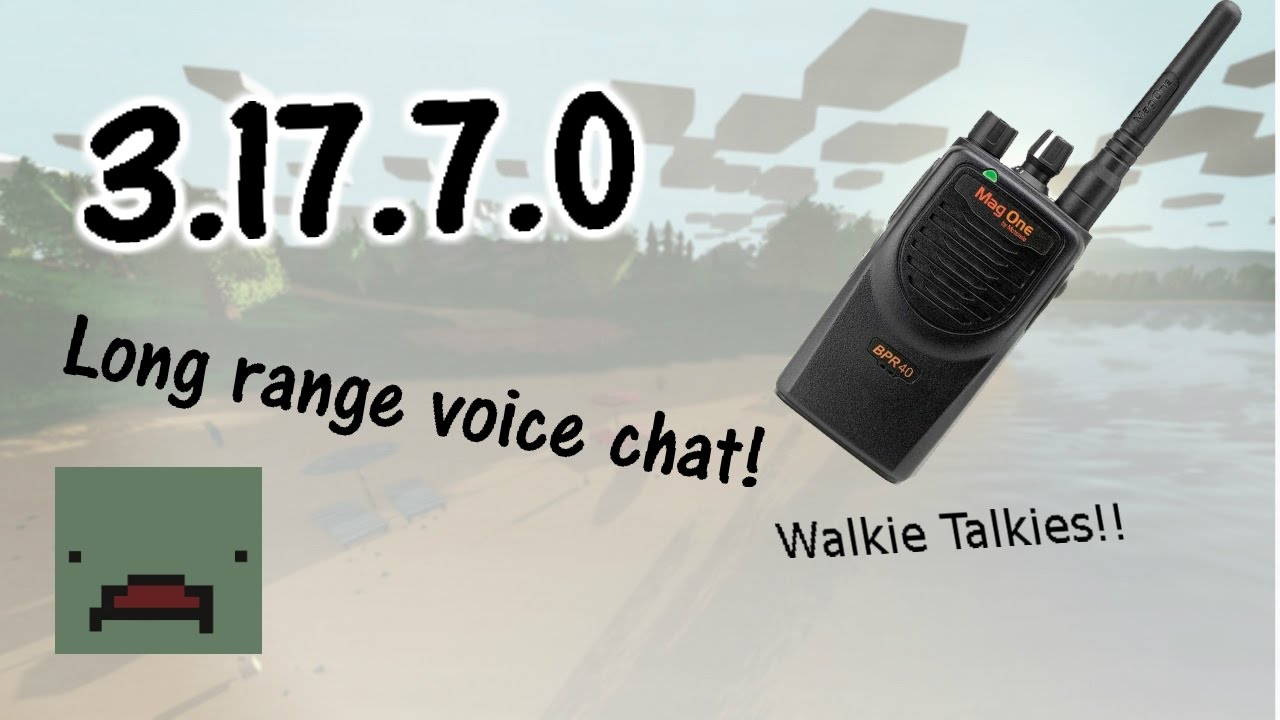 Unturned update 3.17.7.0 (Talking long range!!!!)