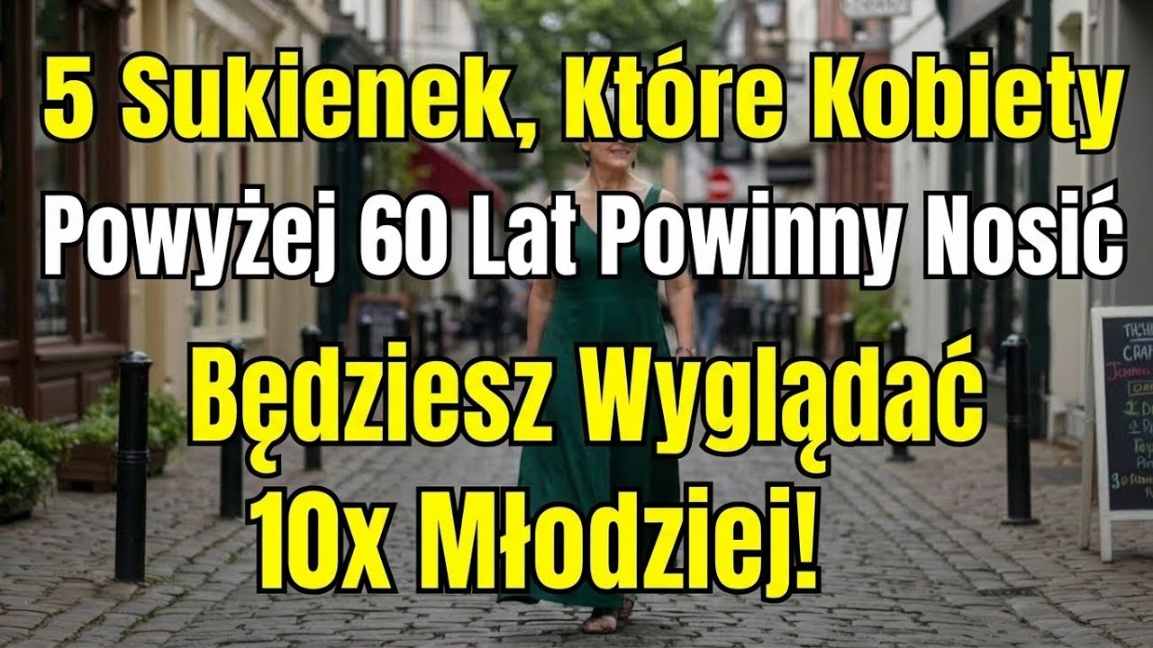 5 Sukienek, Które Sprawiają, Że Kobiety Po 60 Roku Życia Wyglądają Młodziej