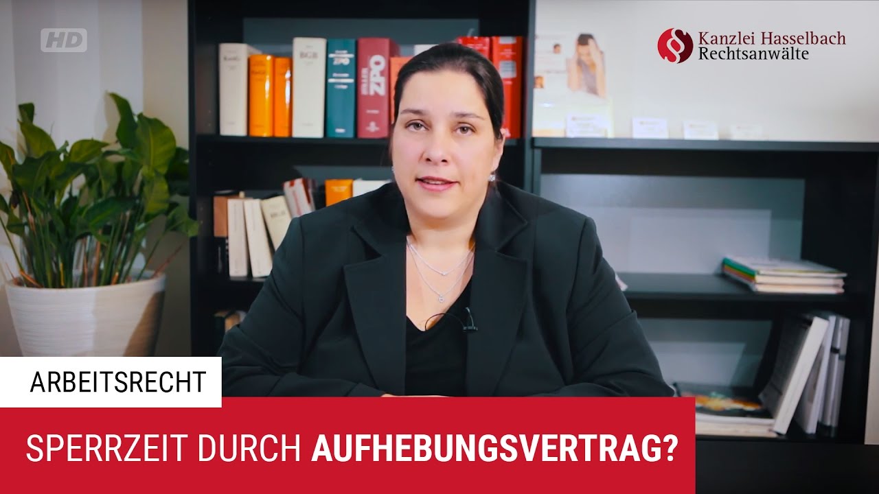Sperrzeit beim Arbeitslosengeld durch Aufhebungsvertrag? – Kanzlei Hasselbach