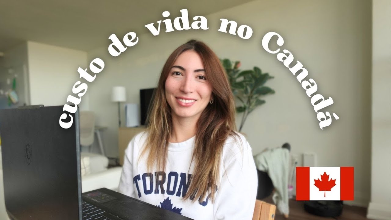 Custo de Vida no Canadá 2024