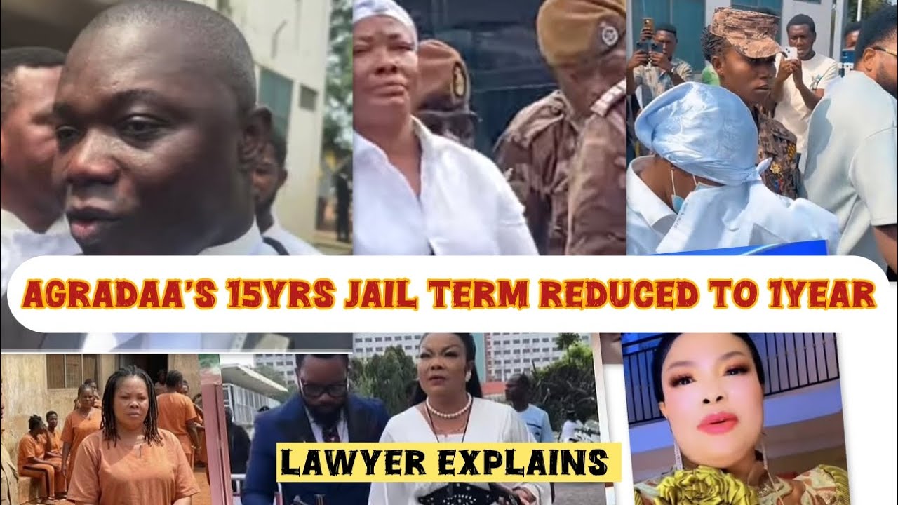 Agradaa’s 15yrs jail term reduced to 1year - Lawyer explains