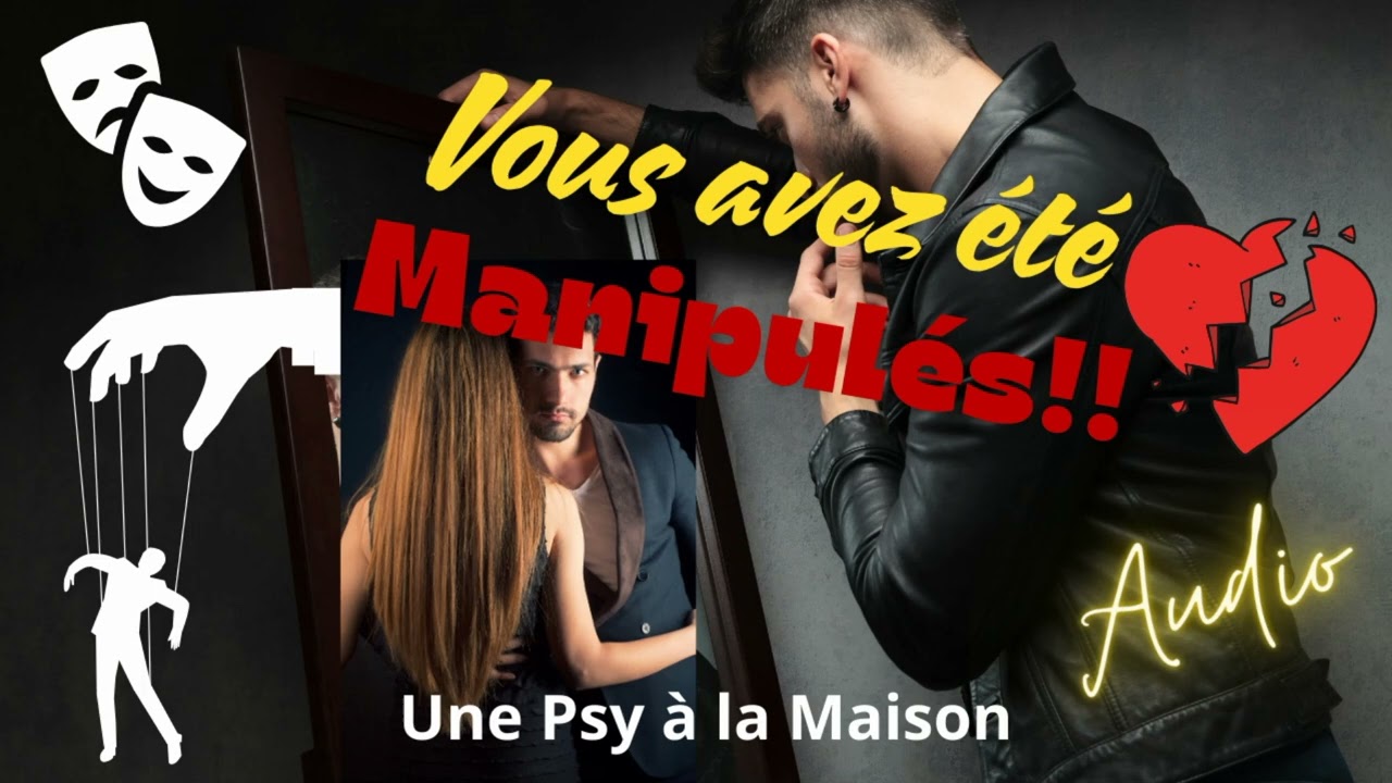 Voud avez été MANIPULéS