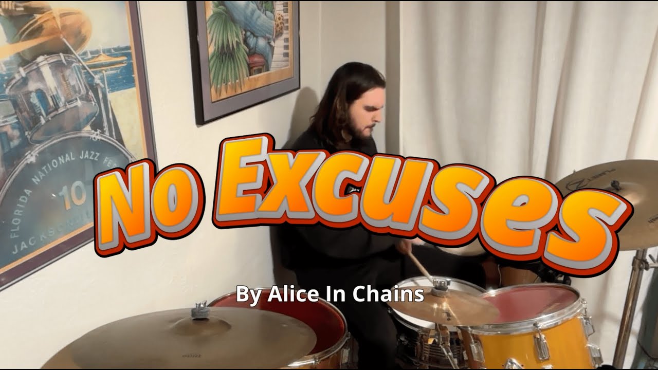 No Excuses Drum Cover - Alice In Chains