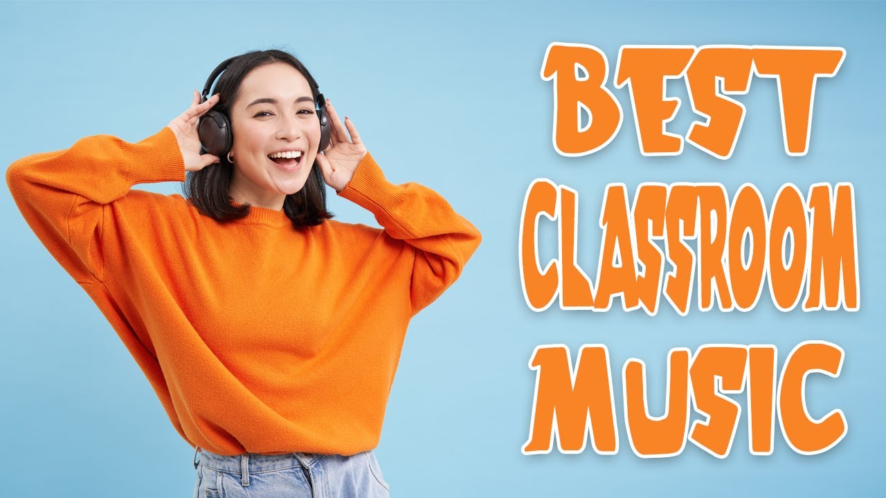 Best Classroom Music | Pop Instrumentals