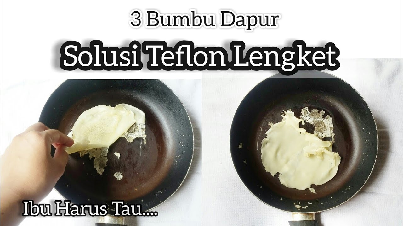 Cara Mengatasi Teflon Lengket|| Solusi Teflon dan Wajan Lengket