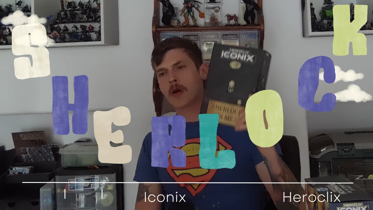 Heroclix Sherlock Holmes Iconix Opening and Should You Buy it